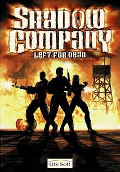 Тіньова рота: Залишені на смерть / Shadow Company: Left For Dead [PC] [1999]