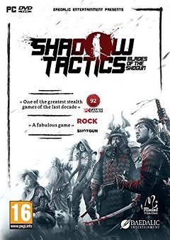 Тактика тіней: Клинки сьоґуна / Shadow Tactics: Blades of the Shogun [PC] [2016]