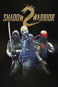 Воїн тіней 2 / Shadow Warrior 2 [PC] [2016]