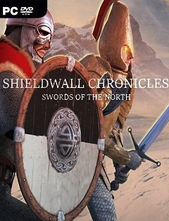 Хроніки Щитової стіни: Мечі Півночі / Shieldwall Chronicles: Swords of the North [PC] [2018]