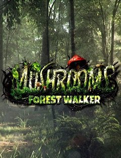 Гриби: Лісовик / Mushrooms: Forest Walker [PC] [2020]