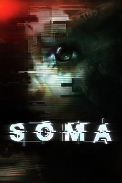 SOMA / SOMA [PC] [2015]