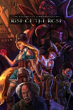 Хроніки SteamCity – Rise Of The Rose / SteamCity Chronicles – Rise Of The Rose [PC] [2020]