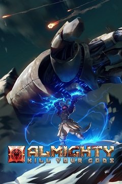 Всемогутній: Убий своїх богів. / Almighty: Kill Your Gods [PC] [2021]