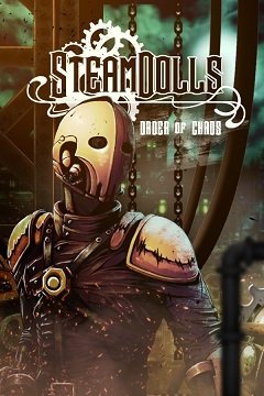 SteamDolls: Порядок хаосу / SteamDolls: Order of Chaos [PC] [2020]