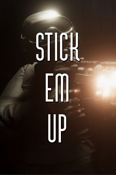 Підніміть їх. / Stick Em Up [PC] [2019]