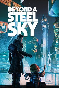 По той бік сталевого неба / Beyond a Steel Sky [PC] [2020]