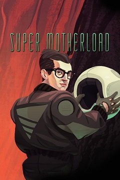 Super Motherload / Super Motherload [PC] [2013]