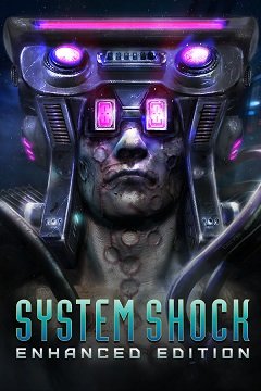 Системний шок: Розширене видання / System Shock: Enhanced Edition [PC] [2015]