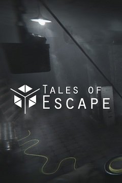 Казки про втечу / Tales of Escape [PC] [2017]