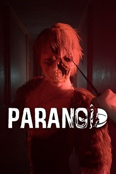 Параноїк. / Paranoid [PC] [2019]