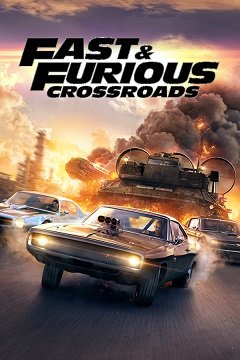 Форсаж: Перехрестя / Fast & Furious: Crossroads / Форсаж: Перекрёстки [PC] [2020]