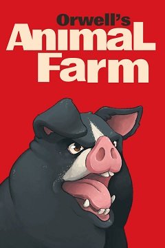 Колгосп тварин Орвелла / Orwell’s Animal Farm [PC] [2020]