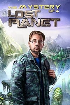 Таємниця загубленої планети / Тайна затерянной планеты / The Mystery of a Lost Planet [PC] [2015]