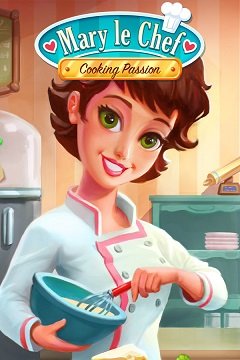 Мері Ле Шеф: Кулінарна пристрасть / Mary Le Chef: Cooking Passion [PC] [2017]