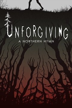 Невблаганний: Гімн Півночі / Unforgiving: A Northern Hymn [PC] [2017]