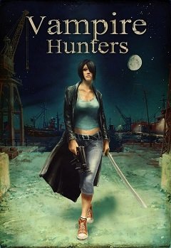 Вампіри. Ніч відплати / Вампиры. Ночь возмездия / Vampire Hunters / Vampire World: Port of Death [PC] [2007]