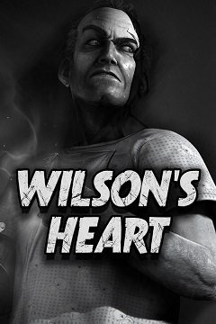 Серце Вілсона / Wilson’s Heart [PC] [2017]