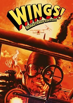 Крила! Ремастироване видання / Wings! Remastered Edition [PC] [2014]