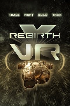 X Rebirth VR Edition / X Rebirth VR Edition [PC] [2017]