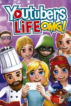 Життя ютуберів / Youtubers Life [PC] [2017]