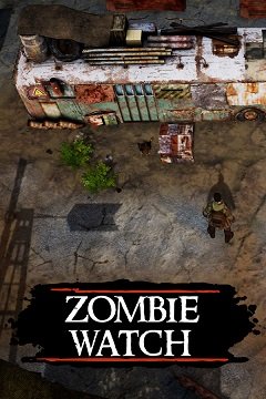 Гонитва за зомбі / Zombie Watch [PC] [2019]