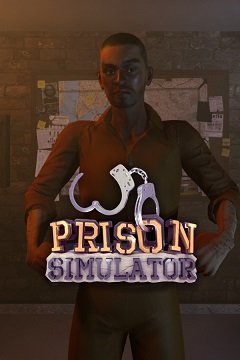 Симулятор в’язниці / Prison Simulator [PC] [2021]