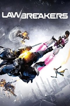 Порушники закону / LawBreakers [PC] [2017]