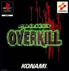 Project Overkill / Project Overkill [Playstation 1] [1996]