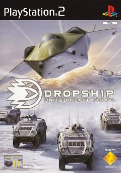 Десантний корабель: Об’єднані сили миру / Dropship: United Peace Force [Playstation 2] [2002]