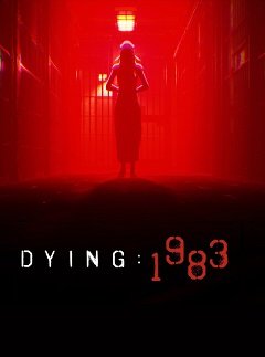 ПОМЕР: 1983 / DYING: 1983 [PC] [2020]