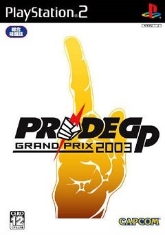 Pride GP Grand Prix 2003 / Pride GP Grand Prix 2003 [Playstation 2] [2003]