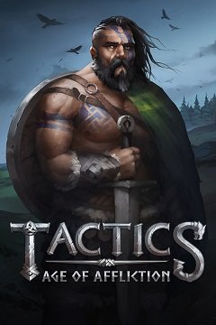 Тактика: Епоха страждань / Tactics: Age of Affliction [PC] [2019]