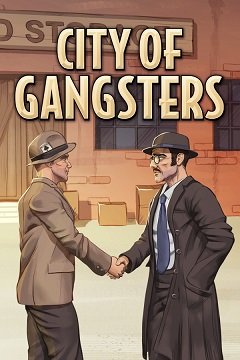 Місто гангстерів / City of Gangsters [PC] [2021]