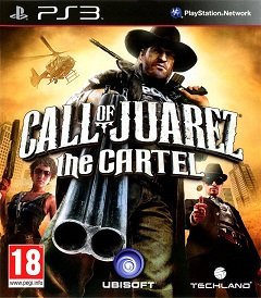 Поклик Хуареса: Картель / Call of Juarez: The Cartel [Playstation 3] [2011]