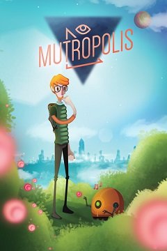 Мутрополіс / Mutropolis [PC] [2021]