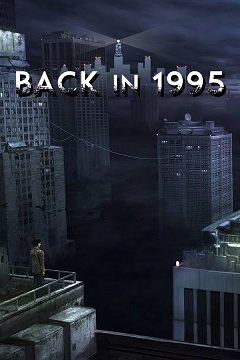 У 1995 році / Back in 1995 [PC] [2019]