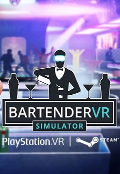 VR-симулятор бармена / Bartender VR Simulator [PC] [2018]