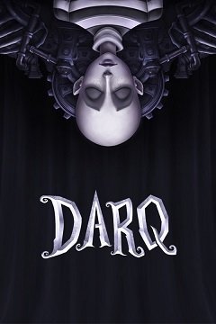 ДАРК / DARQ / DARQ: Complete Edition [PC] [2019]