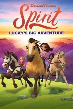 Дух: Велика пригода Лакі / Spirit: Lucky’s Big Adventure / DreamWorks Spirit Lucky’s Big Adventure [PC] [2021]