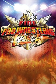 Світ професійної боротьби з вогнем / Fire Pro Wrestling World [PC] [2017]