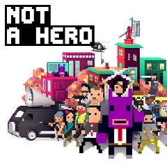 Не герой. / Not a Hero [Playstation 4] [2016]