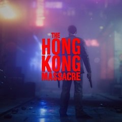 Гонконгська різанина / The Hong Kong Massacre [Playstation 4] [2019]