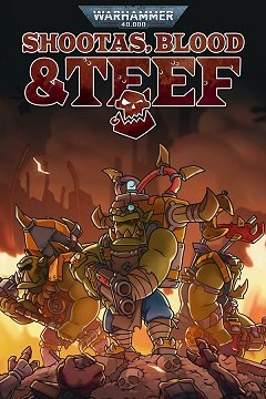 Warhammer 40,000: Shootas, Blood & Teef / Warhammer 40,000: Shootas, Blood & Teef [PC] [2022]