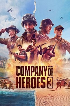 Рота Героїв 3 / Company of Heroes 3 [PC] [2021]