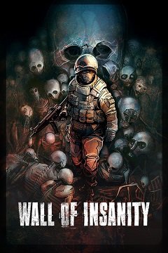 Стіна божевілля / Wall of Insanity [PC] [2021]