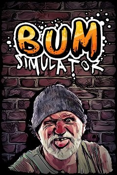 Симулятор бомжа / Bum Simulator [PC] [2023]