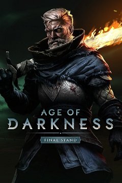 Епоха темряви: Остання битва / Age of Darkness: Final Stand [PC] [2021]