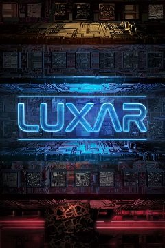 ЛЮКСАР / LUXAR [PC] [2020]