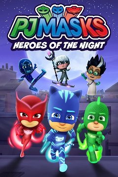 Піжамні маски: Герої ночі / PJ Masks: Heroes Of The Night [PC] [2021]